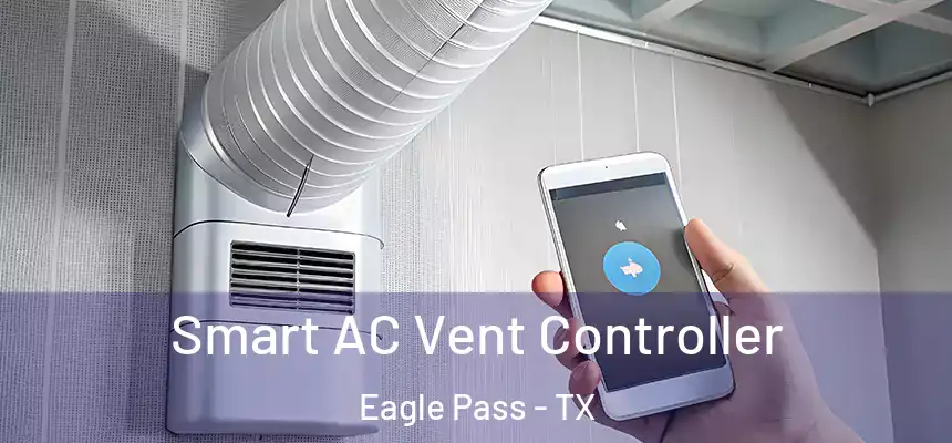  Smart AC Vent Controller Eagle Pass - TX